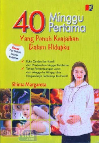 Image of 40 Minggu Pertama yang Penuh Keajaiban Dalam Hidupku
