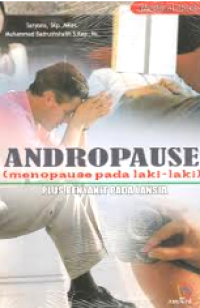 Image of Andropause : Menopause Pada Laki-Laki