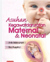 Image of Asuhan Kegawatdaruratan Maternal dan Neonatal