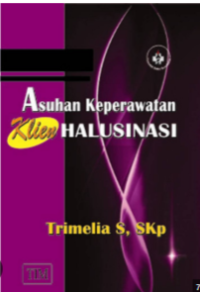 Image of Asuhan Keperawatan Klien Halusinasi