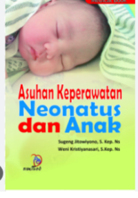 Image of Asuhan Keperawatan Neonatus dan Anak