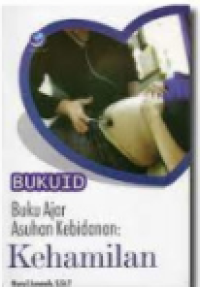 Image of Buku Ajar Asuhan Kebidanan : Kehamilan