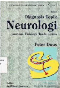 Image of Diagnosis Topik Neurologi : Anatomi, Fisiologi, Tanda, Gejala