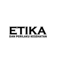Image of Etika dan Perilaku Kesehatan
