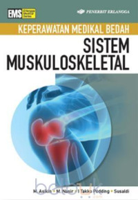 Image of Keperawatan Medikal Bedah : Sistem Muskuloskeletal