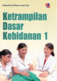 Image of Keterampilan Dasar Kebidanan 1