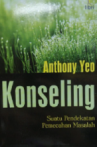Image of Konseling : Suatu Pendekatan Pemecahan Masalah