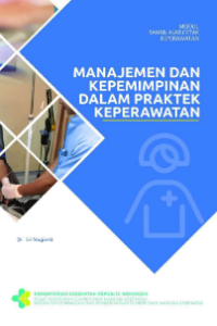 Image of Manajemen dan Kepemipinan dalam Praktek Keperawatan