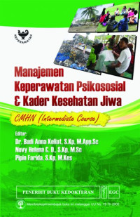 Image of Manajemen Keperawatan Psikososial & Kader Kesehatan Jiwa : CMHN