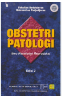 Image of Obstetri Patologi  Ilmu Kesehatan Reproduksi