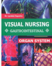 Image of Organ System : Visual Nursing, Gastrointestinal