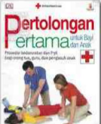 Image of Panduan Lengkap , Mudah dan Praktis : PPPK untuk Bayi dan Anak